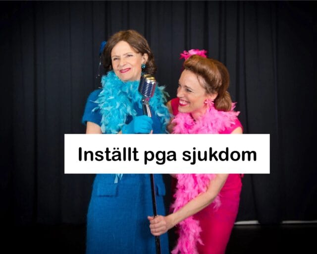 INSTÄLLT Entré och sorti söndag 21 september